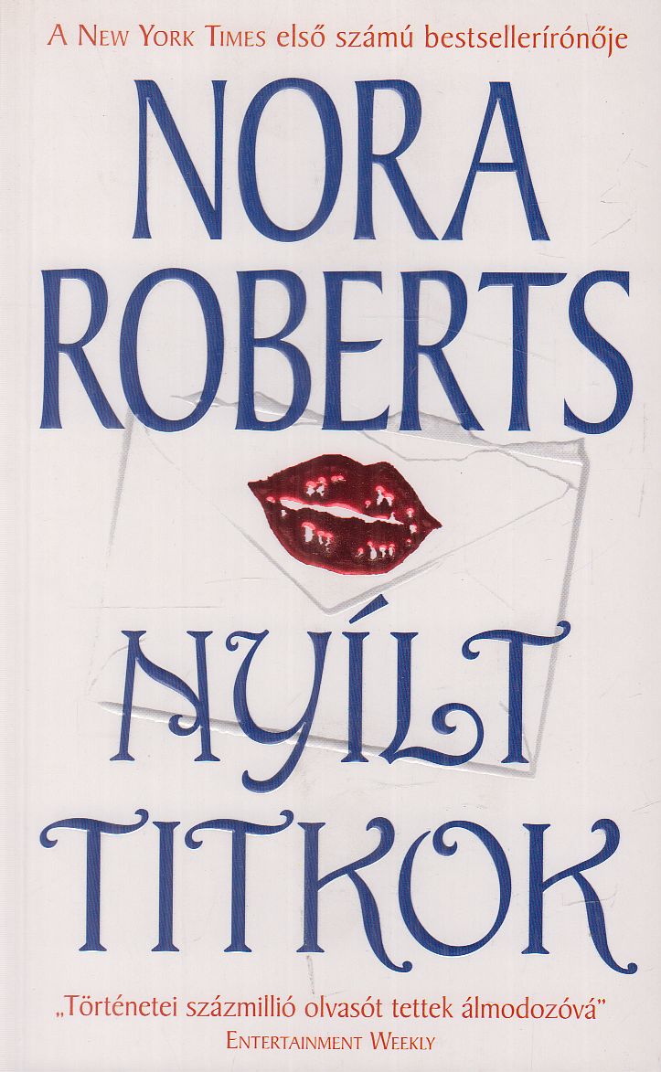 Nora Roberts - Nyílt titkok Nora Roberts - Nyílt titkok, Debrecen 0 antikvár könyv
