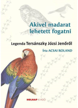 Acsai Roland - Akivel madarat lehetett fogatni Acsai Roland - Akivel madarat lehetett fogatni, null 2026 antikvár könyv