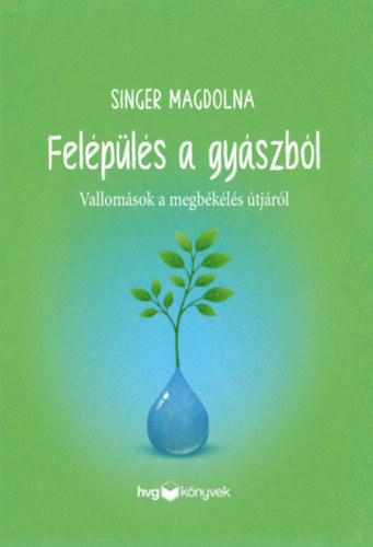 Singer Magdolna - Felépülés a gyászból, null 2026 antikvár könyv