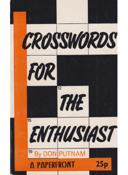 Putnam, Don - Crosswords for the Enthusiast Putnam, Don - Crosswords for the Enthusiast, Surrey 1972 antikvár könyv