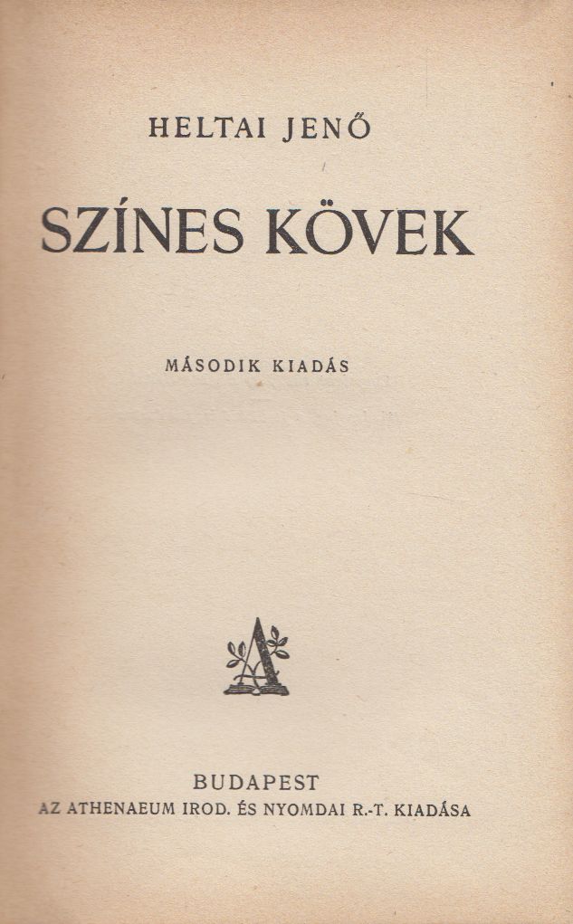 Heltai Jenő - Színes kövek