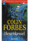 Forbes, Colin - Hexenkessel
