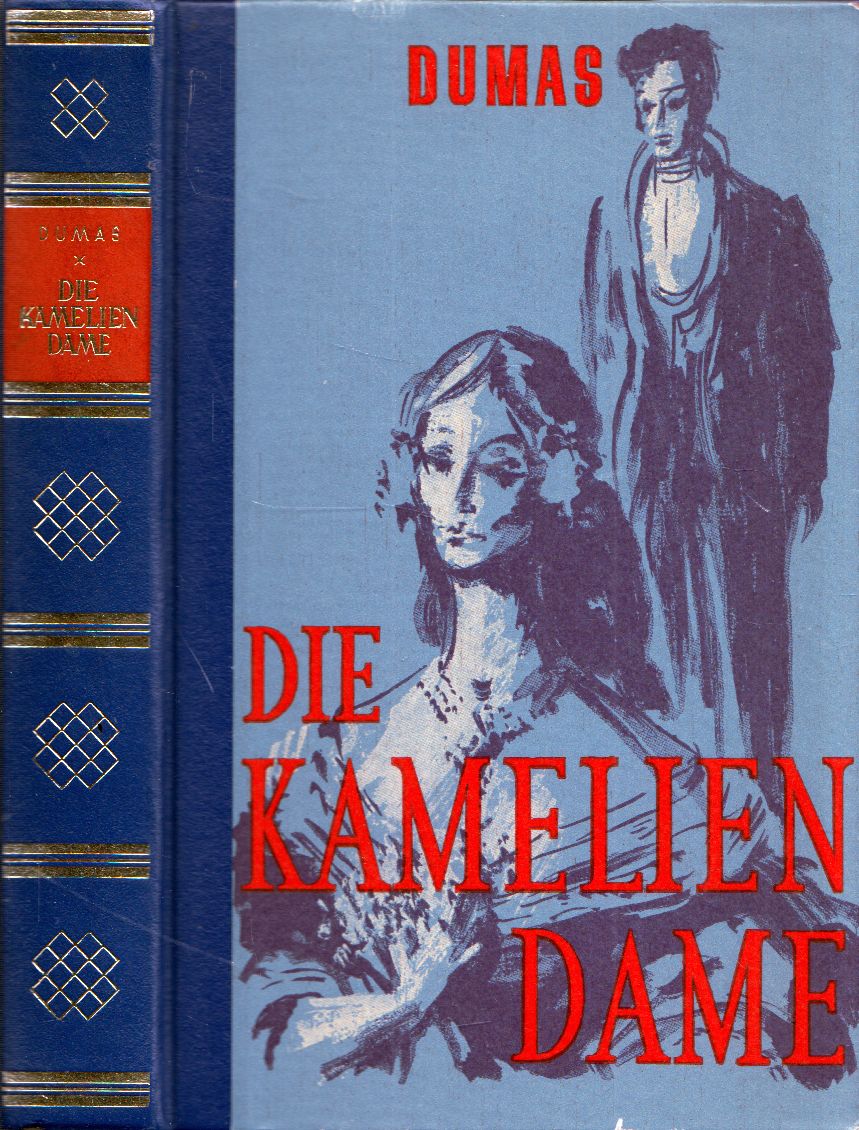 Alexandre Dumas - Die Kameliendame Alexandre Dumas - Die Kameliendame, Klagenfurt Ismeretlen antikvár könyv