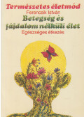 Ferencsik István - Betegség és fájdalom nélküli élet