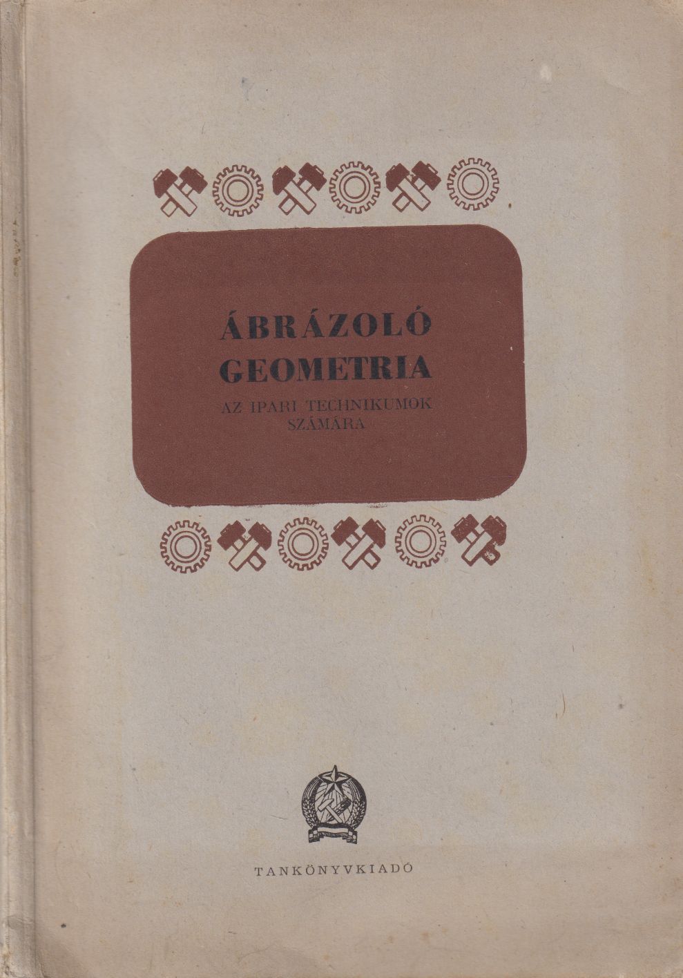 Lőrinc Pál - Ábrázoló geometria Lőrinc Pál - Ábrázoló geometria, Budapest 0 antikvár könyv