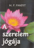 M. P. Pandit - A szerelem jógája
