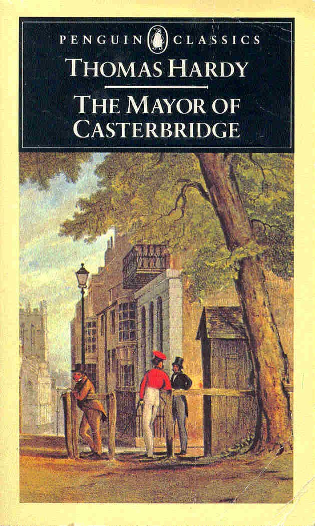 Thomas Hardy - The Mayor of Casterbridge