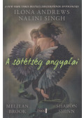 Ilona Andrews,Nalini Singh,Meljean Brook,SHINN, SHARON - A ​sötétség angyalai
