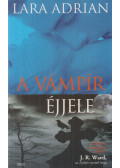 Lara Adrian - A vámpír éjjele