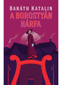 Baráth Katalin - A borostyán hárfa Baráth Katalin - A borostyán hárfa, null 2026 antikvár könyv