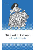 Mikszáth Kálmán - A beszélő köntös