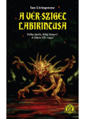 Ian Livingstone - A Vér-sziget labirintusa
