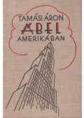 Tamási Áron - Ábel Amerikában