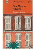 Graham Greene - Our Man in Havana