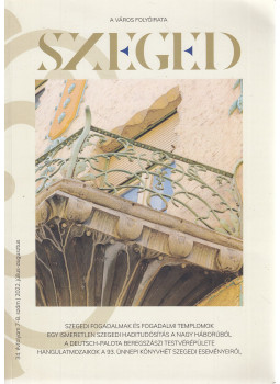 Bene Zoltán (szerk.) - Szeged 2022. július-augusztus 34. évfolyam 7-8. szám Bene Zoltán (szerk.) - Szeged 2022. július-augusztus 34. évfolyam 7-8. szám, Szeged 2022 antikvár könyv