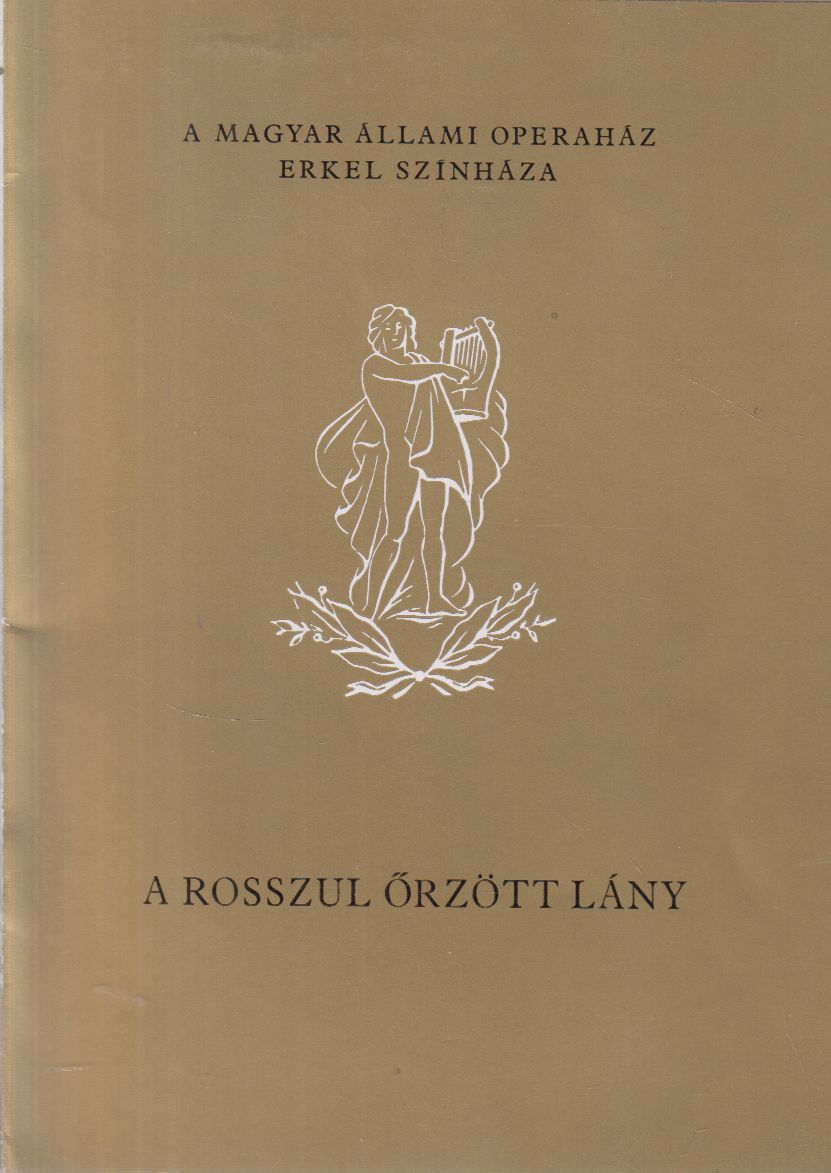 - A rosszul őrzött lány - A rosszul őrzött lány, Budapest 1971 antikvár könyv