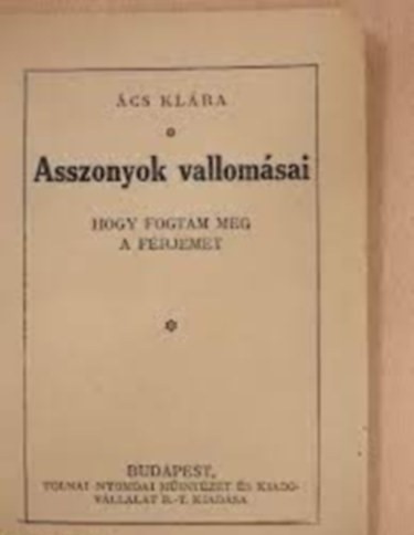 Ács Klára - Asszonyok vallomásai