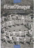 Silló Sándor,Sebő Anna - #Izrael70magyar (aláírt)