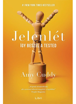 Amy Cuddy - Jelenlét - Így beszél a tested Amy Cuddy - Jelenlét - Így beszél a tested, Budapest 2018 antikvár könyv