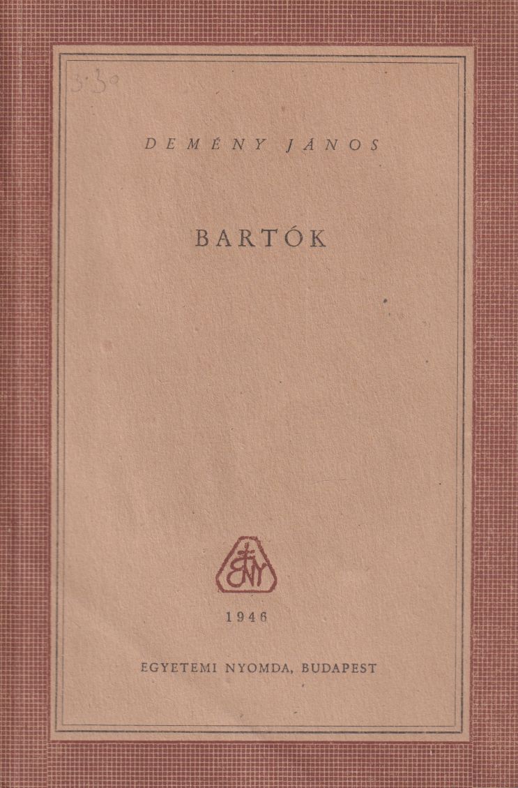 Demény János - Bartók Demény János - Bartók, Budapest 1946 antikvár könyv