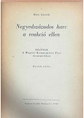 Réti László - Negyedszázados harc a reakció ellen - Adalékok A Magyar Kommunista Párt törénetéhez