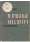 Ballenegger Róbert - Talajvizsgálati módszerkönyv
