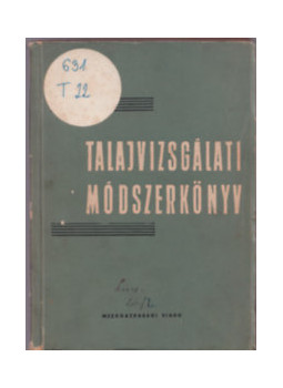 Ballenegger Róbert - Talajvizsgálati módszerkönyv Ballenegger Róbert - Talajvizsgálati módszerkönyv, null 1953 antikvár könyv