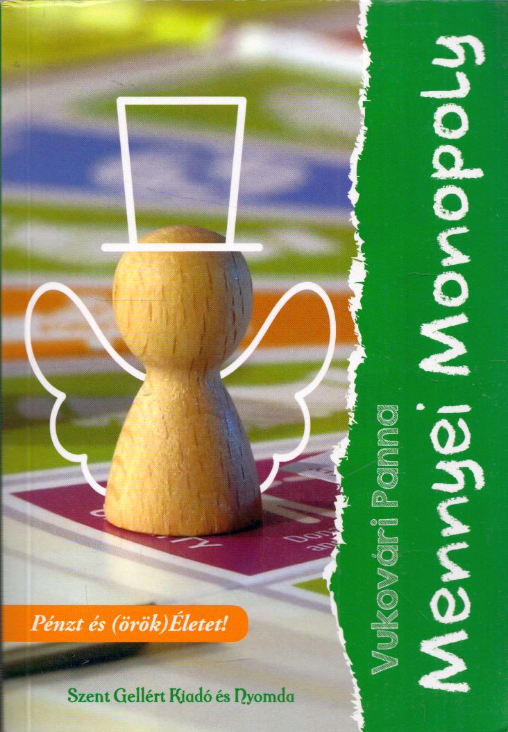Vukovári Panna - Mennyei Monopoly, Budapest 0 antikvár könyv