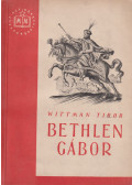 Wittman Tibor - Bethlen Gábor