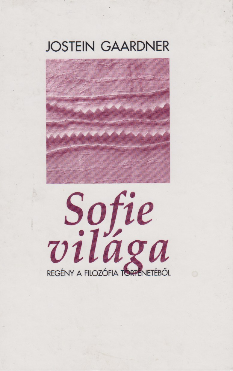 Jostein Gaarder - Sofie világa