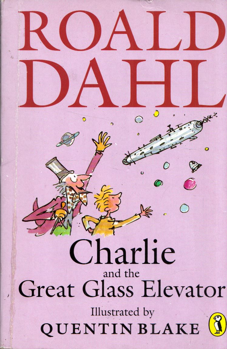 Roald Dahl - Charlie and the Great Glass Elevator Roald Dahl - Charlie and the Great Glass Elevator, London 1995 antikvár könyv