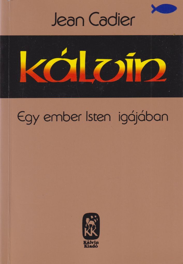 Cadier Jean - Kálvin