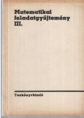 Sain Márton - Matematikai feladatgyűjtemény III.