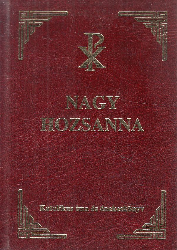 Kertész Gyula - Nagy Hozsanna! Kertész Gyula - Nagy Hozsanna!, null 0 antikvár könyv