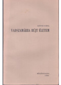 Képes Géza - Vadszamárba bújt életem (aláírt)
