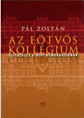 Pál Zoltán - Az Eötvös Kollégium