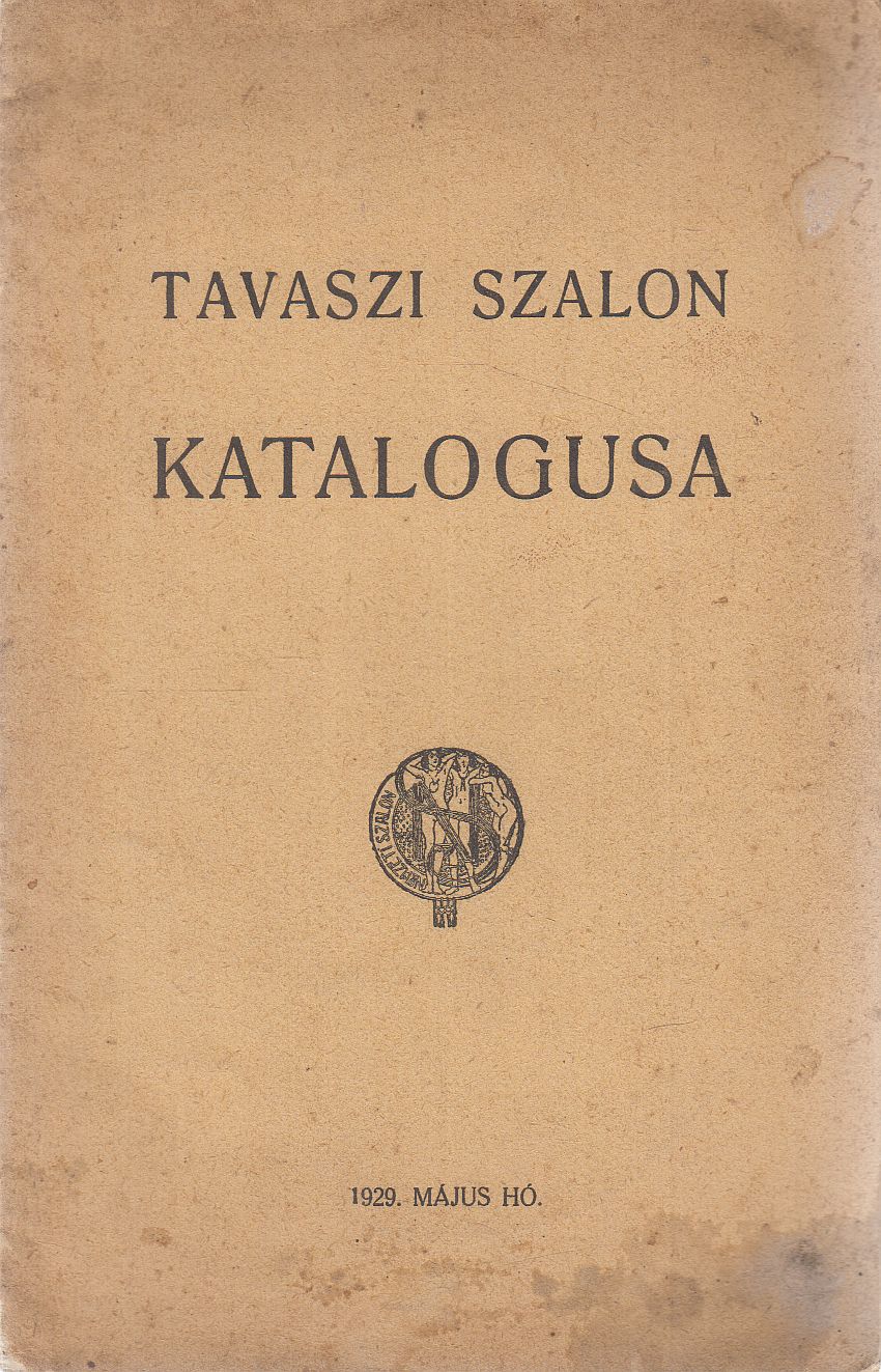 Ybl Ervin - Tavaszi Szalon katalógusa Ybl Ervin - Tavaszi Szalon katalógusa, Budapest 1929 antikvár könyv