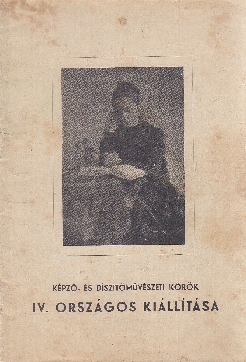 Fischer Ernő,Lengyel Györgyi - Képző- és díszítőművészeti körök IV. országos kiállítása