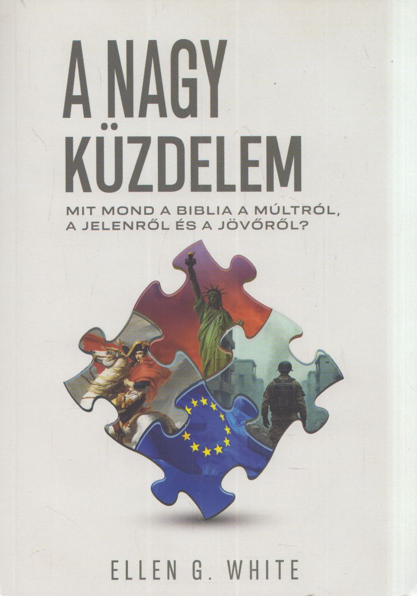 E.G. White - A nagy küzdelem E.G. White - A nagy küzdelem, null 2025 antikvár könyv