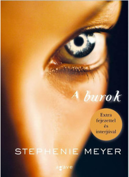 Stephenie Meyer - A burok Stephenie Meyer - A burok, Budapest 2016 antikvár könyv