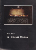 Kiss Gábor - A kállói Cadik