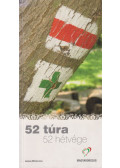  - 52 túra, 52 hétvége