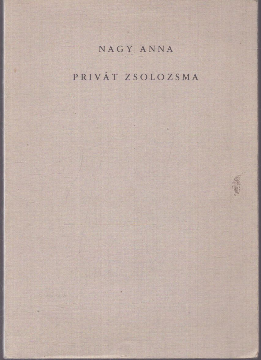 Nagy Anna - Privát zsolozsma