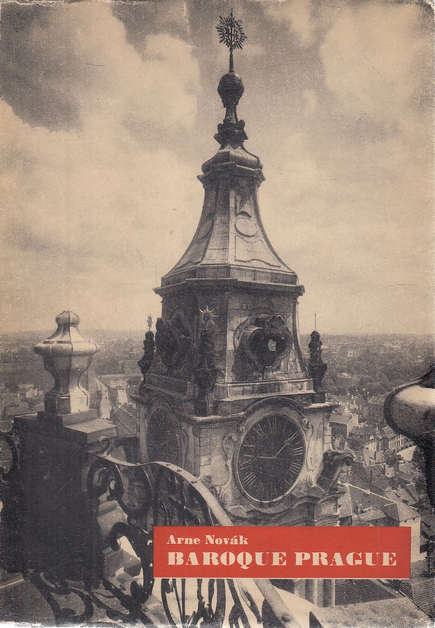 Arne Novák - Baroque Prague Arne Novák - Baroque Prague, Prága 1947 antikvár könyv