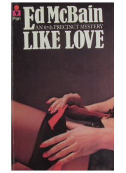 Ed McBain - Like Love. An 87th Precinct Mystery Ed McBain - Like Love. An 87th Precinct Mystery, null 1978 antikvár könyv