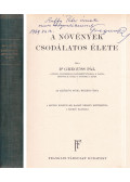 Dr. Greguss Pál - A növények csodálatos élete (dedikált)