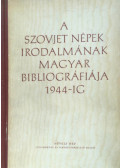Kozocsa Sándor,Radó György - A szovjet népek irodalmának magyar bibliográfiája 1944-ig
