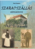 Tóth Sándor - Szabadszállás képeskönyve