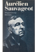 Sauvageot, Aurélien - Magyarországi életutam