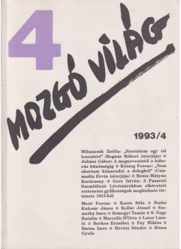 P. Szűcs Julianna (szerk.) - Mozgó Világ 1993/4. P. Szűcs Julianna (szerk.) - Mozgó Világ 1993/4., Budapest 1993 antikvár könyv